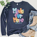 Made For More Long Sleeve